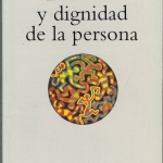 libro bioetica y dignidad de la persona